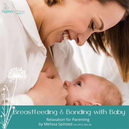Hypnobirthing Australia MP3 - Breastfeeding & Bonding with baby